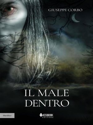 cover image of Il male dentro